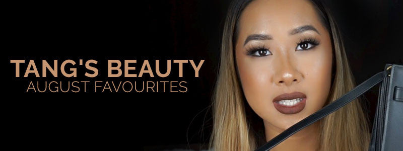 Tang's Beauty August Favourites